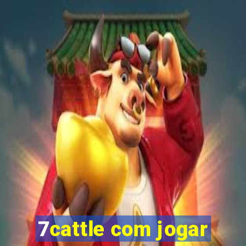 7cattle com jogar